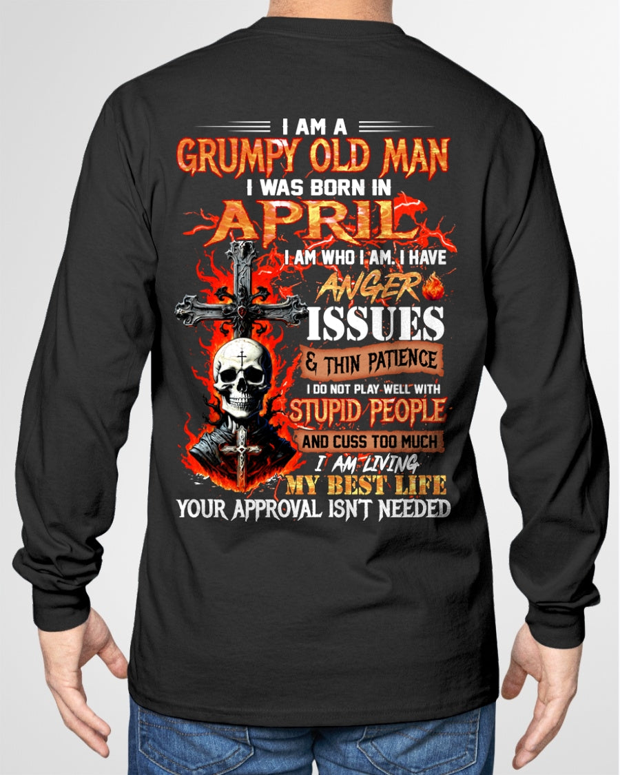 I AM A GRUMPY OLD MAN BORN IN APRIL - FROM BOY - NTNT04 - (SKU12-319-04)