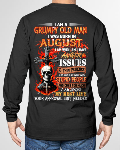 I AM A GRUMPY OLD MAN BORN IN AUGUST - FROM BOY - NTNT08 - (SKU12-319-08)