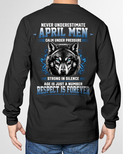 April Men Wolf Shirt – Calm Under Pressure, Respect Is Forever T-Shirt - From Boy - NTNT04 - (SKU2608-475-04)