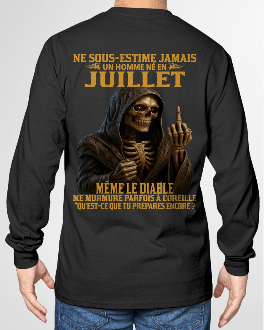 NE SOUS-ESTIME JAMAIS UN HOMME NÉ EN JUILLET Fr07 ntnt07 male (SKU12-305-07)