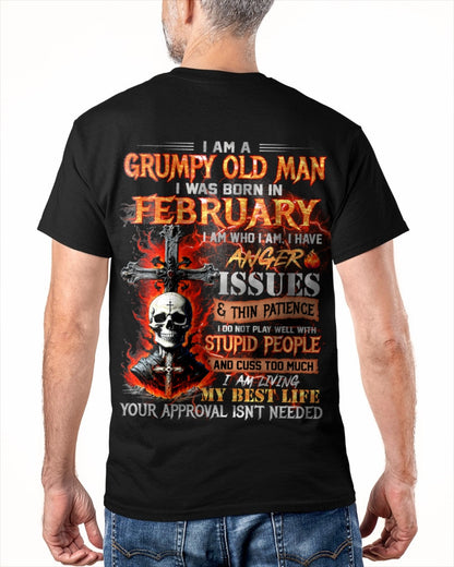 FEBRUARY - GRUMPY OLD MAN T-SHIRT - FUNNY SKULL ANGER ISSUES TEE - PERFECT GIFT FOR MEN ntnt02 / male (SKU12-319-02)