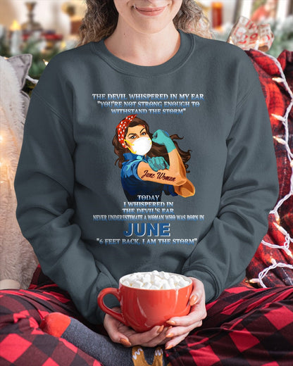 Never Underestimate A Woman Born In June – June Woman “I Am The Storm” - FMA / ntnt06 (SKU12-322-06)