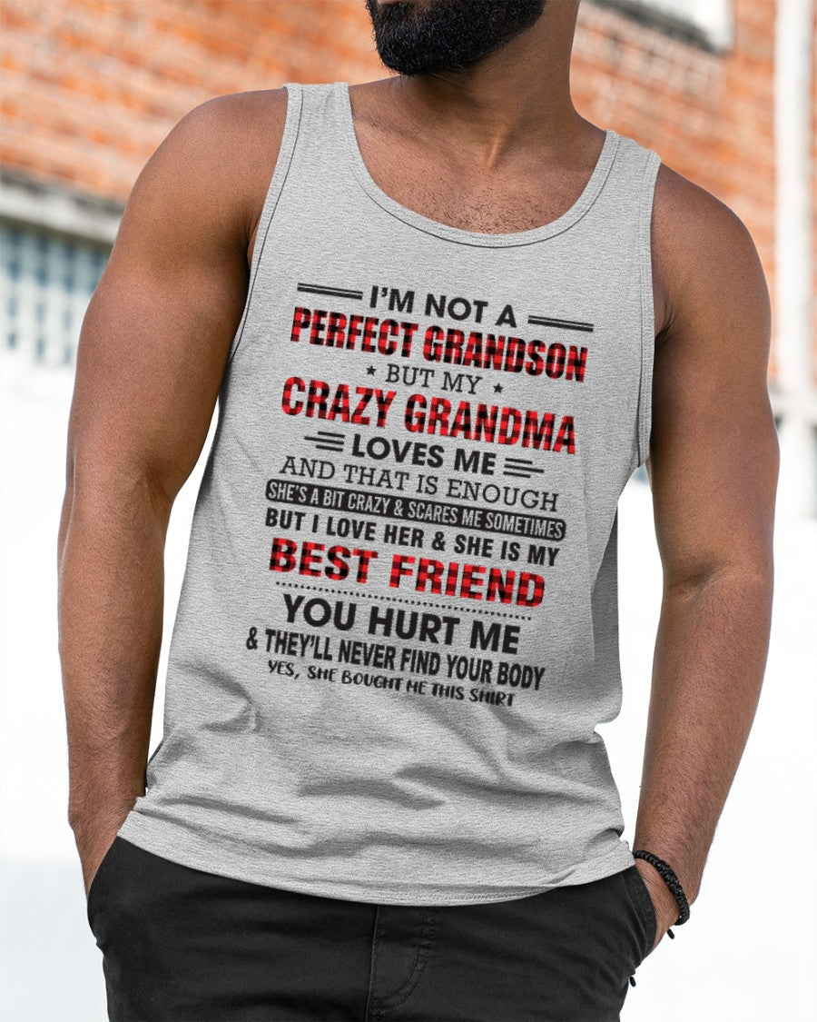 I’m Not A Perfect Grandson T-Shirt – Birthday Gift From Grandma / Woman - ntnt00 (SKU10-167-00)