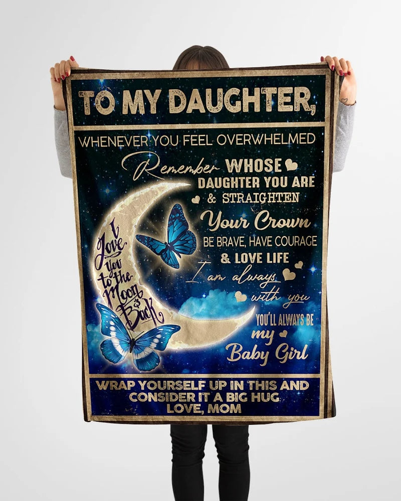 To My Daughter Blanket – Wrapped In Love From Mom