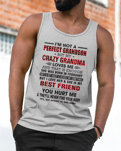 I’m Not A Perfect Grandson T-Shirt – Birthday Gift From February Grandma / Woman - ntnt02 (SKU10-167-02)