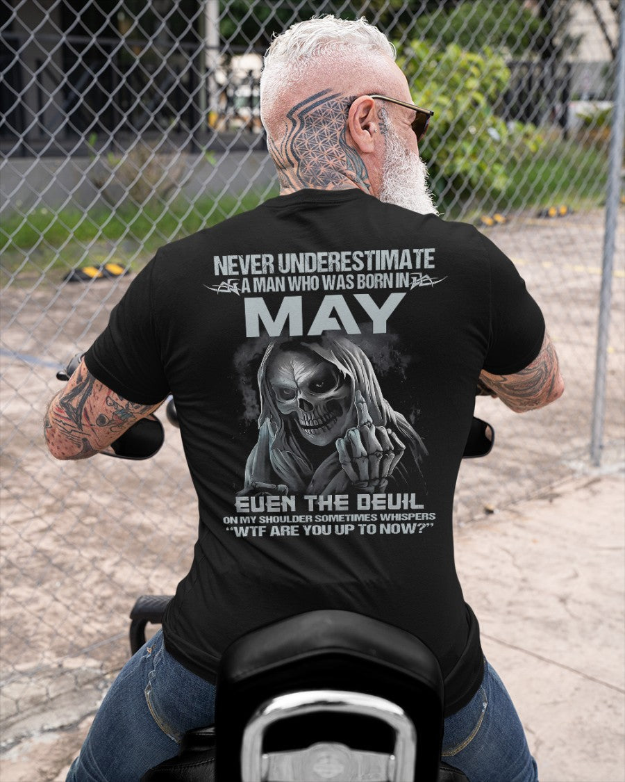 MAY - NEVER UNDERESTIUNDER A MAN - T-SHIRT FOR MAN - ntnt05 (SKU08-05-05)