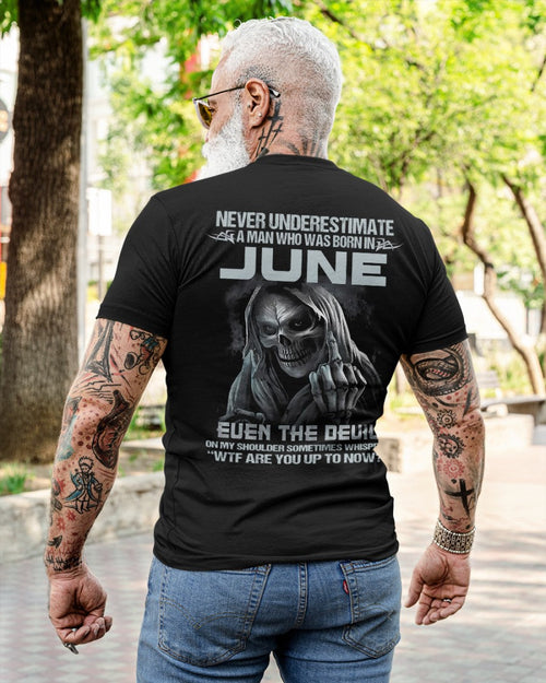 JUNE - NEVER UNDERESTIUNDER A MAN - T-SHIRT FOR MAN - ntnt06 (SKU08-05-06)