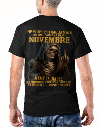 NE SOUS-ESTIME JAMAIS UN HOMME NÉ EN NOVEMBRE Fr11 ntnt11 male (SKU12-305-11)