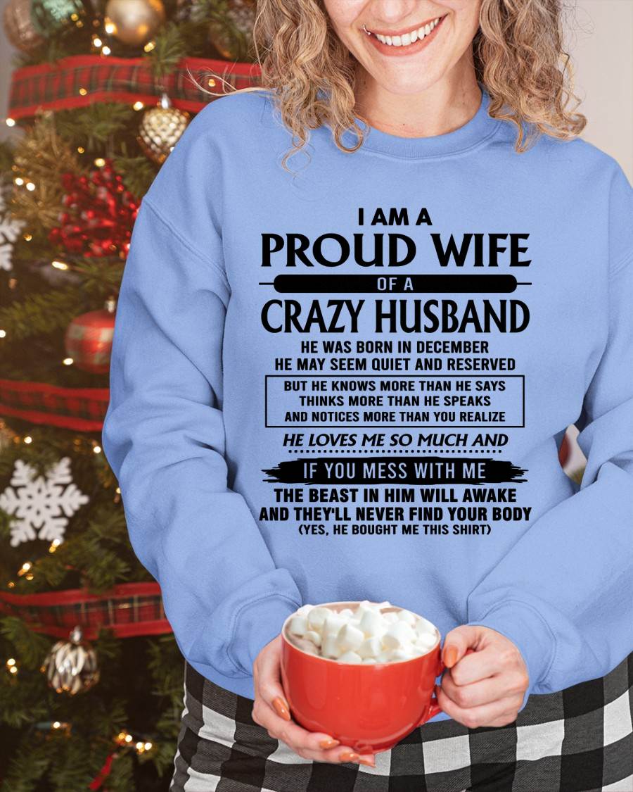 December - I Am A Proud Wife Of A Crazy Husband – Gift For Wife From Husband – ntnt12 (SKU26T-01-64-12)
