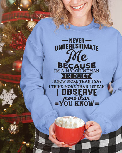 March - Never Underestimate Me - T Shirt For Woman - ntnt03 (SKU10-23-03)