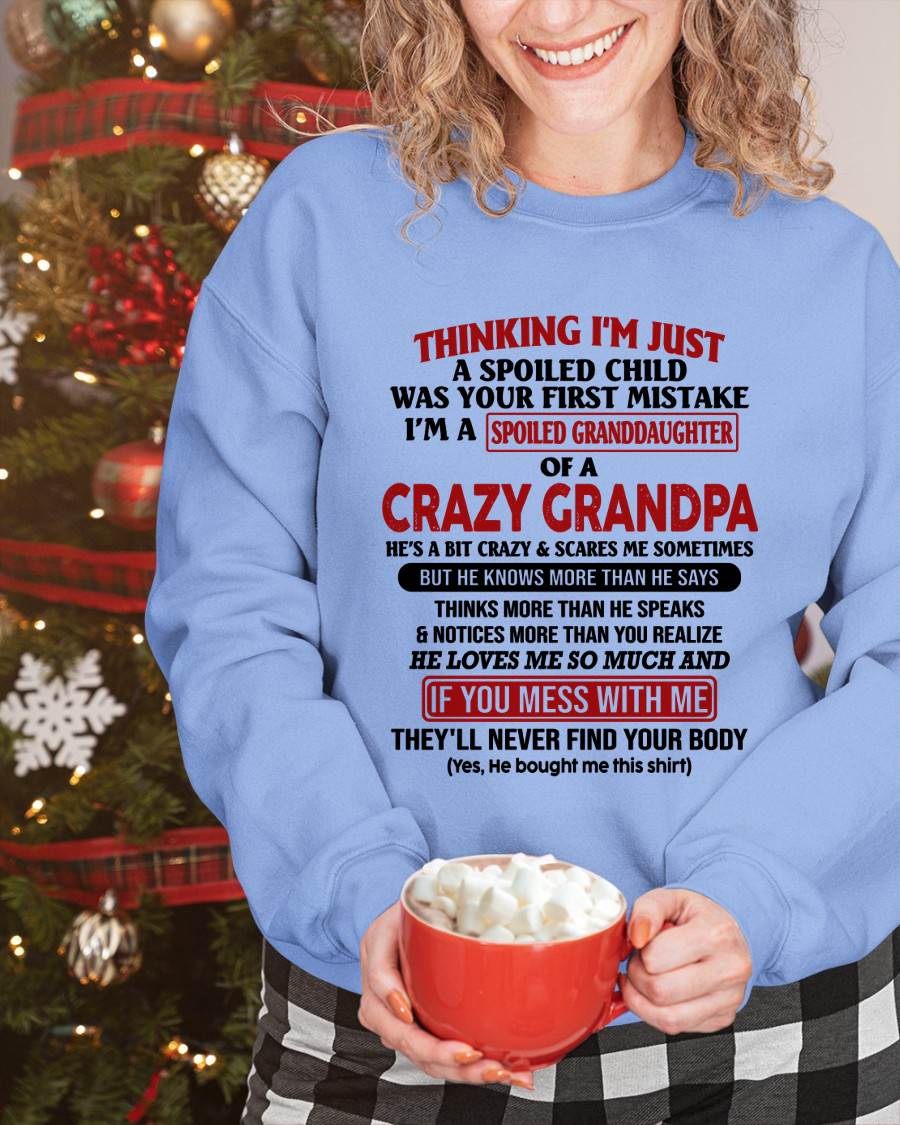 I'm A Spoiled Granddaughter – Gift For Granddaughter From Grandpa – ntnt00 (SKU-GPD1-NTT00)