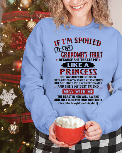 October – If I’m Spoiled, It’s My Grandma’s Fault – Gift For Grandson And Granddaughter From Grandma – ntnt10 (SKU07-92-10)
