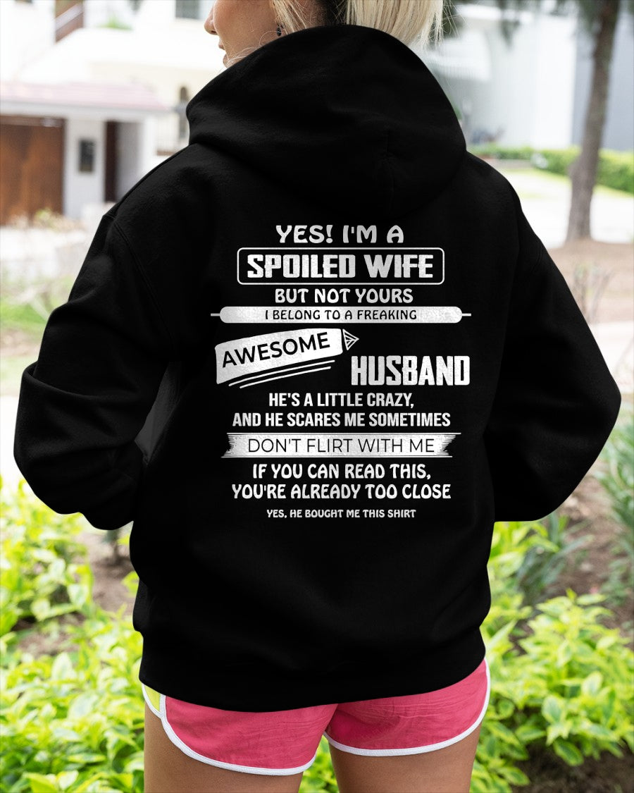 Spoiled Wife Shirt - I Belong to a Freaking Awesome Husband - From Husband - NTNT00 - (SKU2608-62-00)
