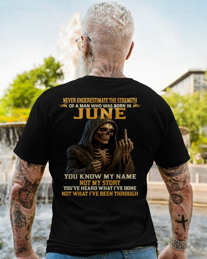 JUNE - NEVER UNDERESTIMATE - BIRTHDAY T-SHIRT FOR MEN - ntnt06 (SKU26T-01-06-06)