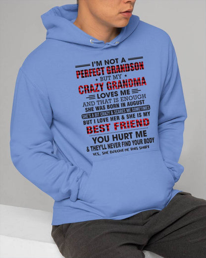 AUGUST - I’M NOT A PERFECT GRANDSON BUT MY CRAZY GRANDMA LOVES ME AND THAT IS ENOUGH - FROM GRANDMA - ntnt08 (SKU10-167-08)