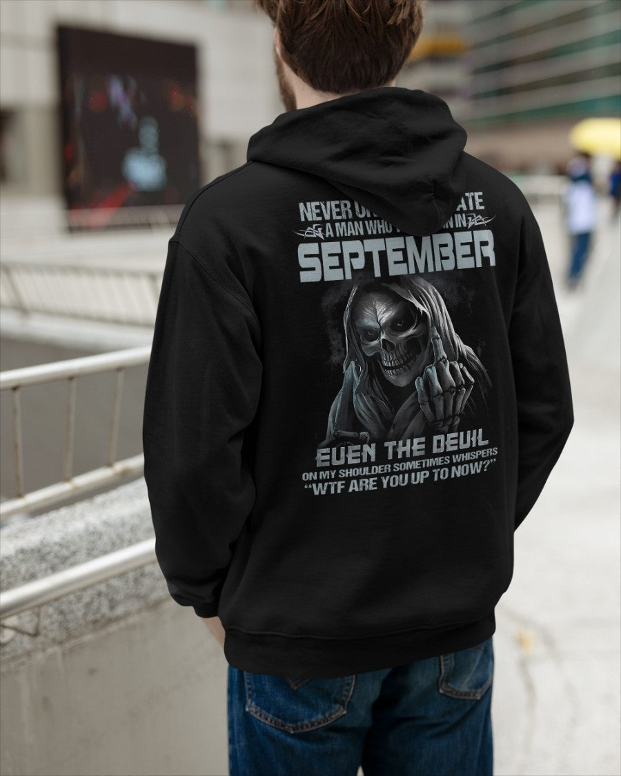 SEPTEMBER - NEVER UNDERESTIUNDER A MAN - T-SHIRT FOR MAN - ntnt09 (SKU08-05-09)