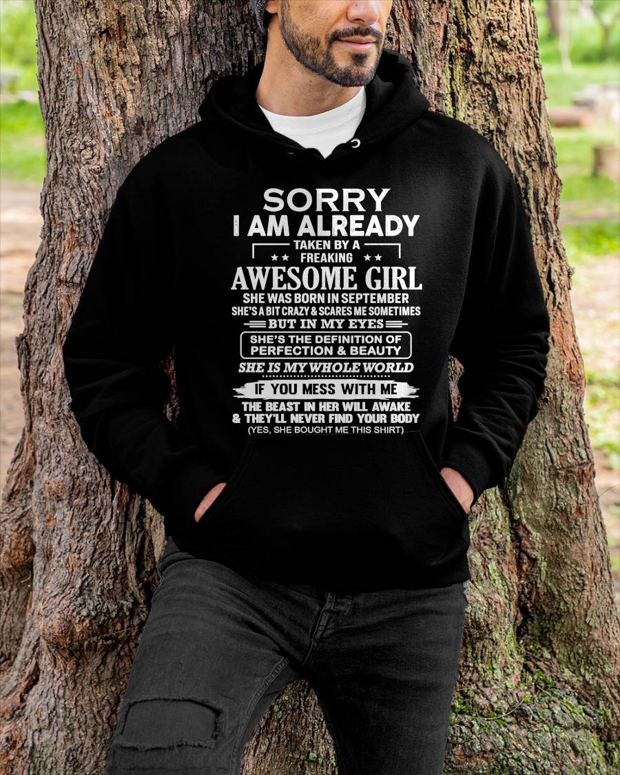 September – Sorry I Am Already Taken By A Freaking Awesome Girl – Gift For Boyfriend From Wife Or Girlfriend – ntnt09 (SKU12-293-09)