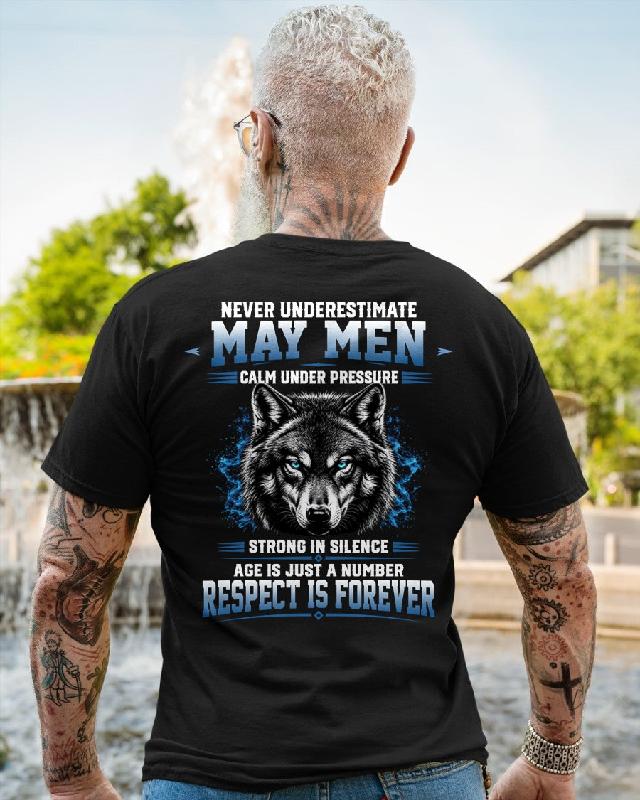 May Men Wolf Shirt – Calm Under Pressure, Respect Is Forever T-Shirt - From Boy - NTNT05 - (SKU2608-475-05)