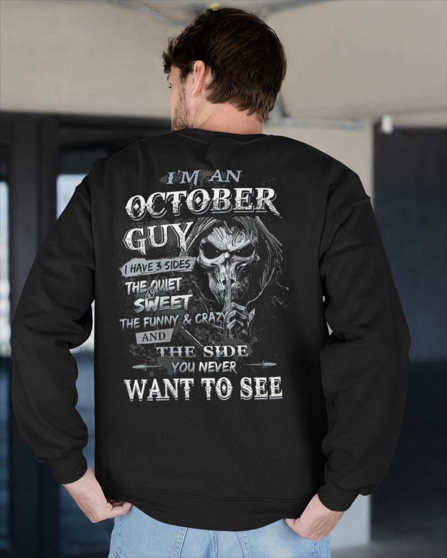 OCTOBER - I HAVE 3 SIDES - T-SHIRT FOR MAN - ntnt10 (SKU07-60-10)