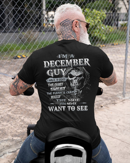 DECEMBER - I HAVE 3 SIDES - T-SHIRT FOR MAN - ntnt12 (SKU07-60-12)