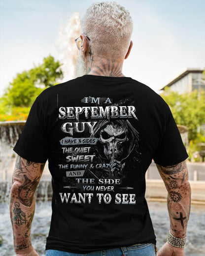 I'm A September Guy I Have 3 Sides - T-Shirt For Man - ntnt09 (SKU07-60-09)