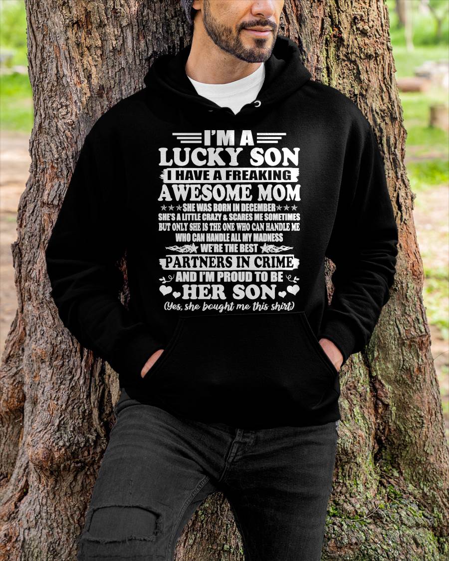 December – I’m A Lucky Son I Have A Freaking Awesome Mom – Gift For Son From Mom – ntnt12 (SKU12-204-12)