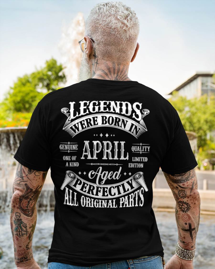 LEGENDS WERE BORN IN APRIL - T-SHIRT FOR MAN - ntnt04 (SKU08-37-04)