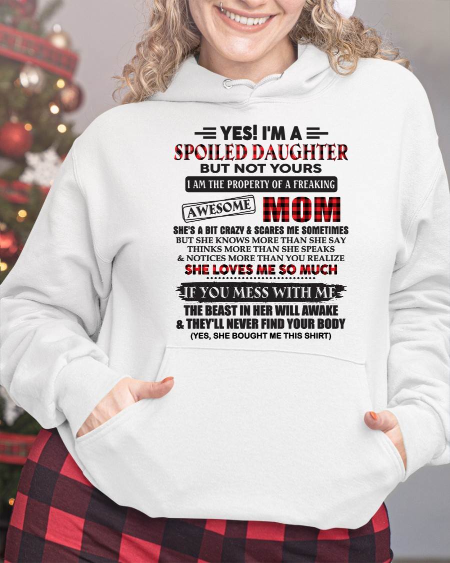 Spoiled Daughter Of Awesome Mom T-Shirt - Perfect Gift From Mom - ntnt00 (SKU11-149-00)