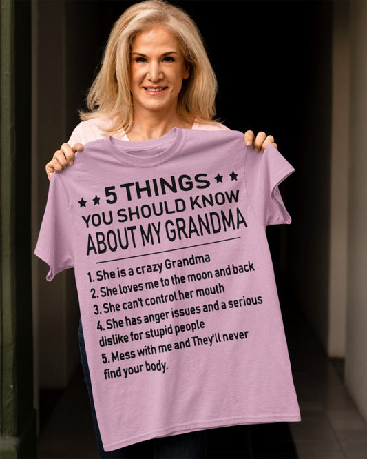 5 THINGS  YOU SHOULD KNOW ABOUT MY GRANDMA - Gift for granddaughter ntnt00 (SKU10-18)