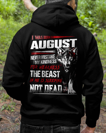 I Was Born In August Never Mistake My Kindness For Weakness - T-Shirt For Man - ntnt08 (SKU08-64-08)
