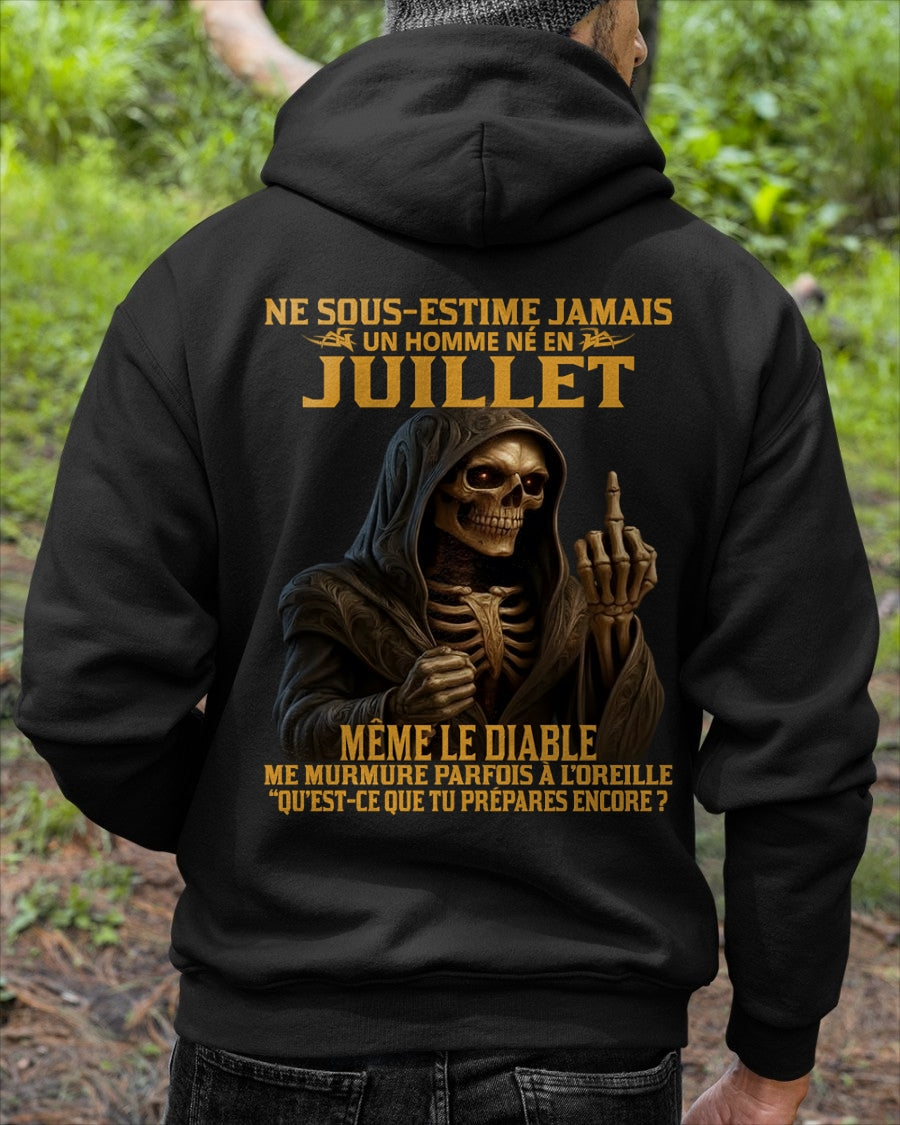 NE SOUS-ESTIME JAMAIS UN HOMME NÉ EN JUILLET Fr07 ntnt07 male (SKU12-305-07)
