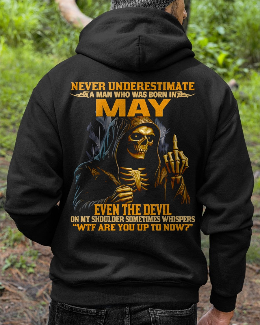 NEVER UNDERESTIMATE A MAN WHO WAS BORN IN MAY - ntnt05 male (SKU12-276-05)