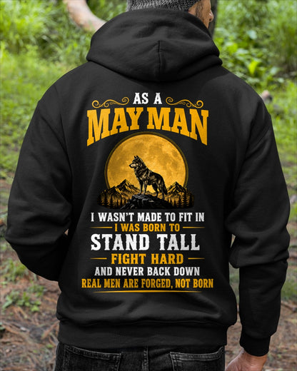May Man Wolf Shirt – Stand Tall Fight Hard, Real Men Are Forged Not Born - From Boy - NTNT05 - ( SKU2608-379-05 )