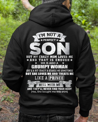 I'M NOT A PERFECT SON BUT MY CRAZY MOM LOVES ME AND THAT IS ENOUGH - FROM MOM - NTNT00 - (SKU2603-67-00)