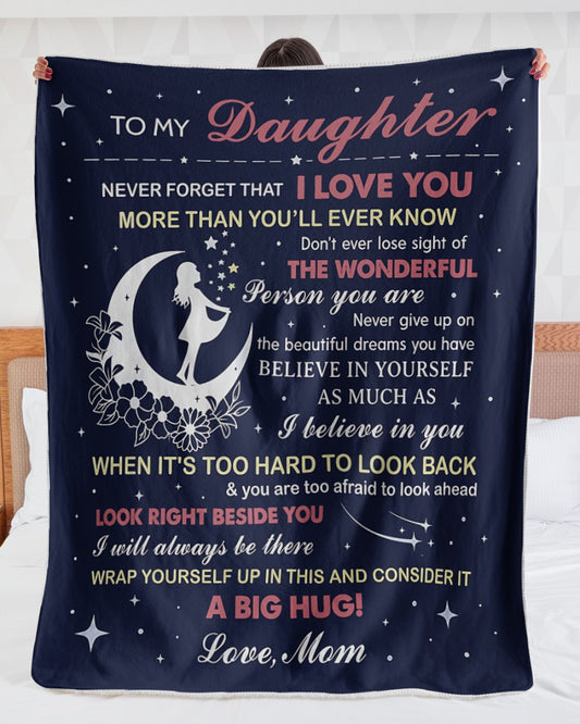 Special Gift For Your Daughter From Mom- Blanket - (SKU2607-27)