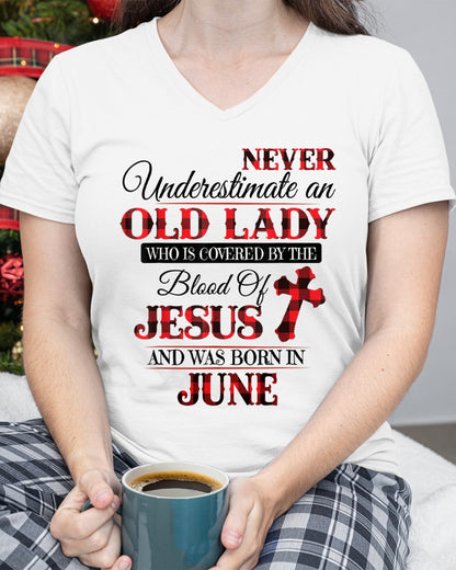 June Old Lady Covered By The Blood Of Jesus Shirt - FROM GIRL - NTNT06 - (SKU2605-69-06)