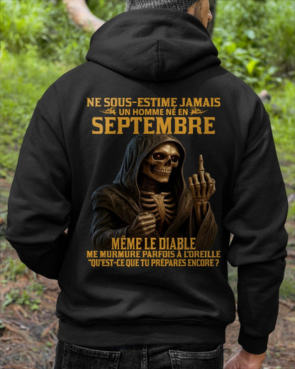 NE SOUS-ESTIME JAMAIS UN HOMME NÉ EN SEPTEMBRE Fr09 ntnt09 male (SKU12-305-09)