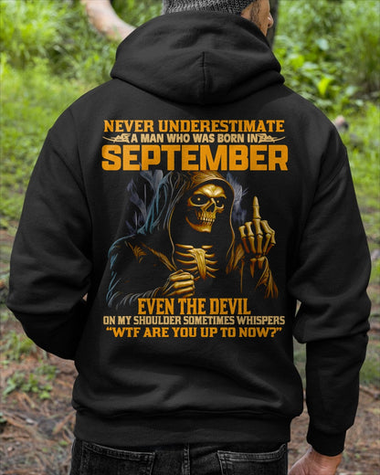 NEVER UNDERESTIMATE A MAN WHO WAS BORN IN SEPTEMBER - ntnt09 male (SKU12-276-09)