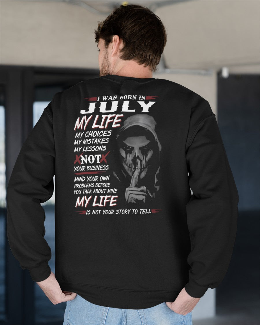 I WAS BORN IN JULY - T-SHIRT FOR MAN - ntnt07 (SKU08-36-07)