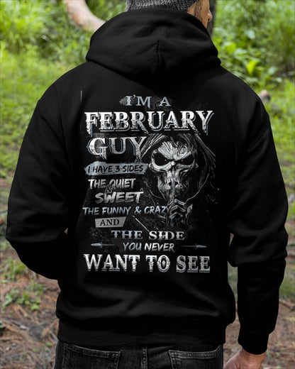 I'm A February Guy I Have 3 Sides - T-Shirt For Man - ntnt02 (SKU07-60-02)