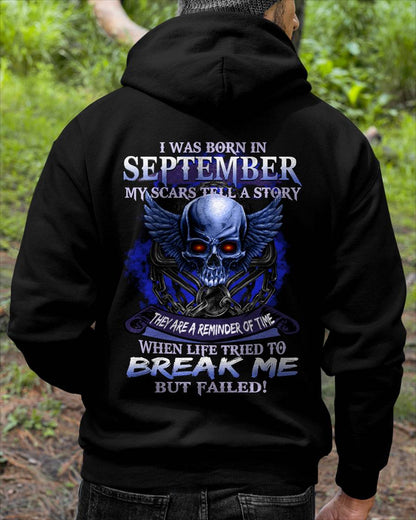 I WAS BORN IN SEPTEMBER MY SCARS TELL A STORY - T-SHIRT FOR MAN - ntnt09 (SKU08-68-09)