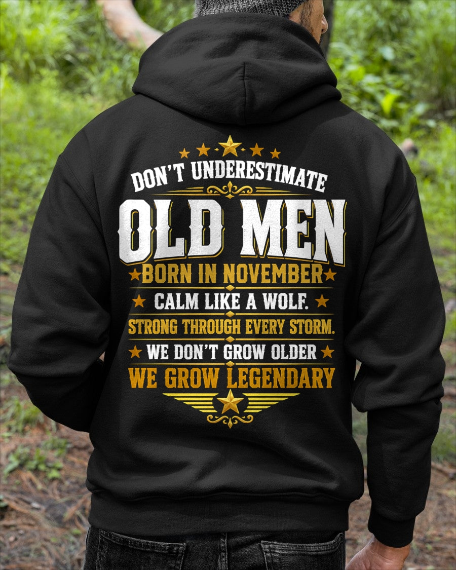November Old Men Wolf Shirt – Calm Like a Wolf, We Grow Legendary T-Shirt - From Boy - NTNT11 - (SKU2608-611-11)