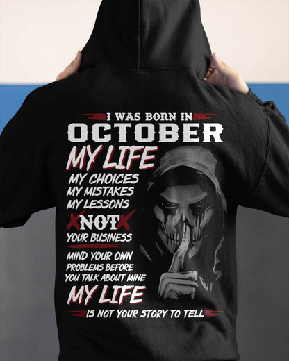 I Was Born In October My Life - T Shirt For Woman - ntnt10 (SKU08-36-10)