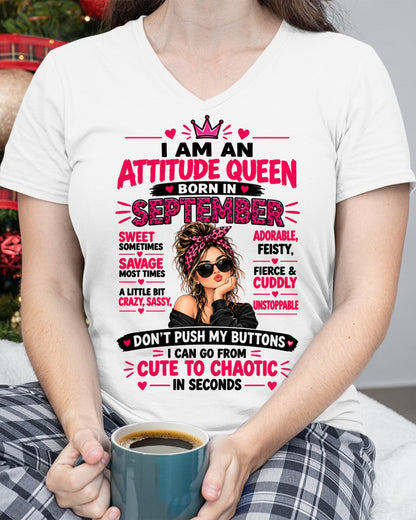 September Woman Shirt – Attitude Queen Sassy Girl T-Shirt, Funny Birthday Gift - FROM GIRL - NTNT09 - (SKU2609-177-09)