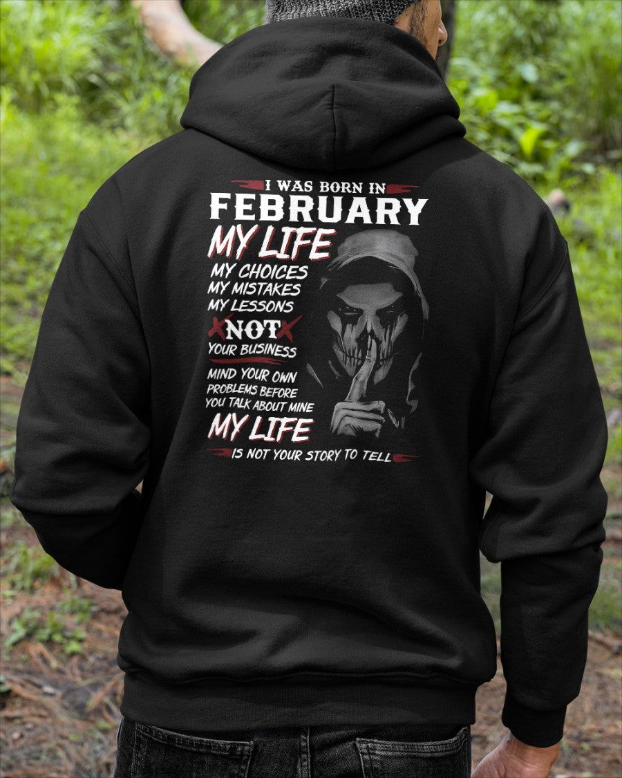 I WAS BORN IN FEBRUARY - T-SHIRT FOR MAN - ntnt02 (SKU08-36-02)