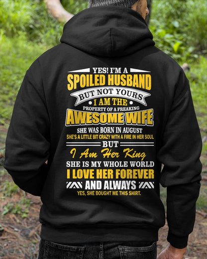 Spoiled Husband Shirt - Awesome Wife Born in August - From Wife - NTNT08 - (SKU2608-60-08)