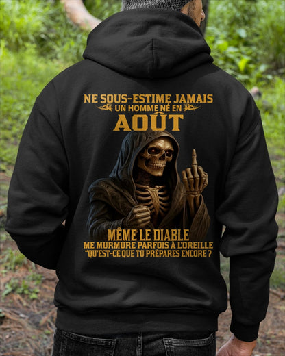 NE SOUS-ESTIME JAMAIS UN HOMME NÉ EN AOÛT Fr08 ntnt08 male (SKU12-305-08)