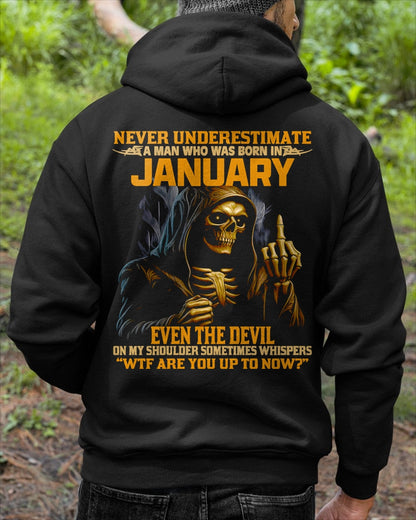 NEVER UNDERESTIMATE A MAN WHO WAS BORN IN JANUARY - ntnt01 male (SKU12-276-01)