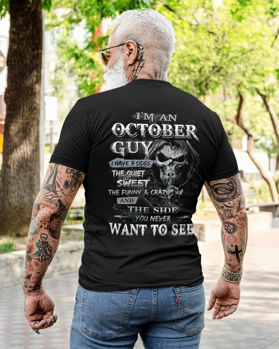 OCTOBER - I HAVE 3 SIDES - T-SHIRT FOR MAN - ntnt10 (SKU07-60-10)