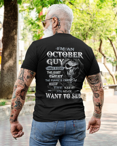 OCTOBER - I HAVE 3 SIDES - T-SHIRT FOR MAN - ntnt10 (SKU07-60-10)